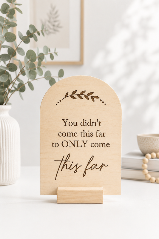 Inspirational Quote Plaque