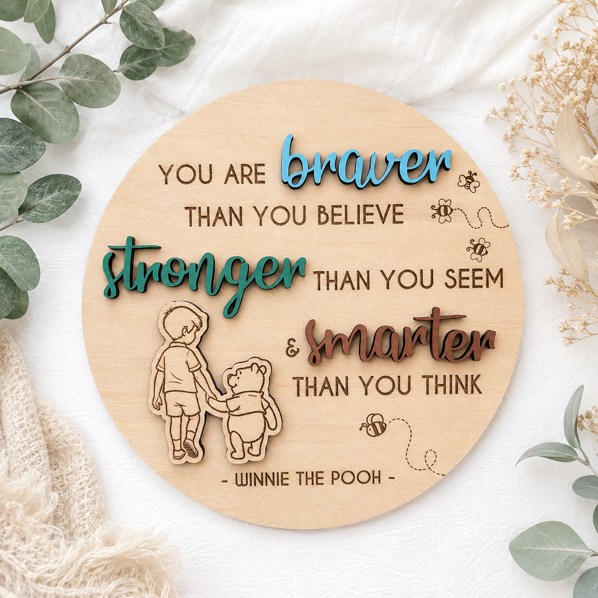 You Are Braver Than You Believe Plaque
